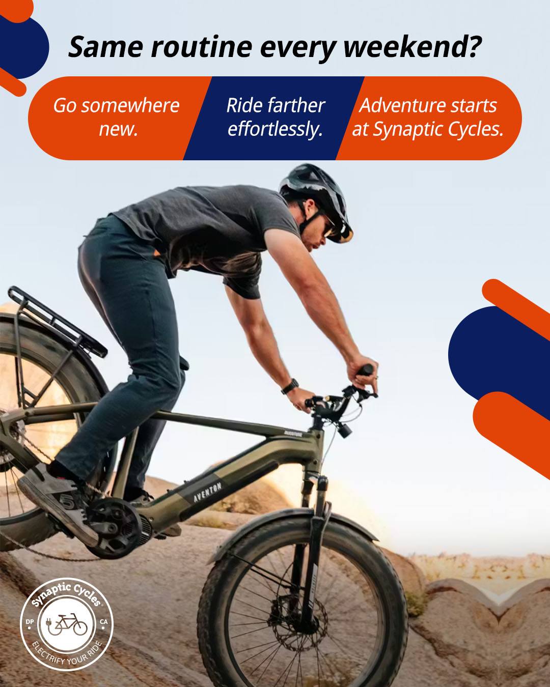 Every weekend has the potential to become an adventure. ⚡🚴

Instead of the usual routine, take the ride that leads to new views, hidden trails, coastal stops, and places you wouldn’t normally explore.

That’s the beauty of eBikes—you can go farther, ride longer, and enjoy the journey without worrying about the climb back.

Break out of the same old weekend plans and start exploring with Synaptic Cycles.

SynapticCycles.com
📞 (949) 484-6409

#SynapticCycles #AdventureAwaits #eBikeLife #RideFarther #WeekendRides