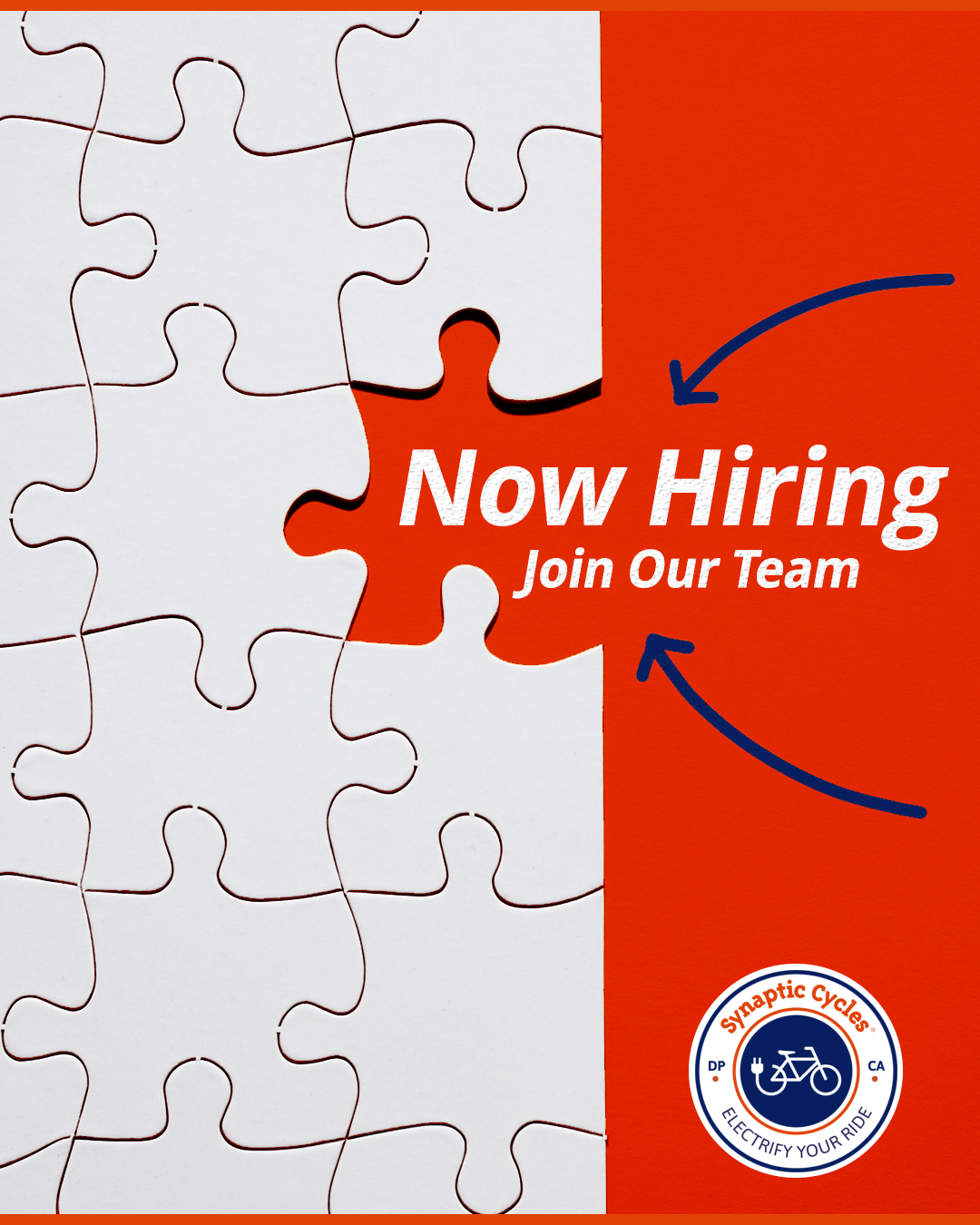 We’re Hiring! 🚲⚡

Synaptic Cycles is growing, and we’re looking for motivated team members to join us in Dana Point.

Part-time and full-time positions available.
Experience is preferred. Passion for bikes and great customer service are a must.

Send your resume and qualifications to Info@SynapticCycles.com.

Come electrify your career with us. 🔋

#NowHiring #Hiring #JoinOurTeam #DanaPoint #SoCalJobs #BikeShop #ElectricBikes #eBikeLife #CyclingCommunity #SynapticCycles